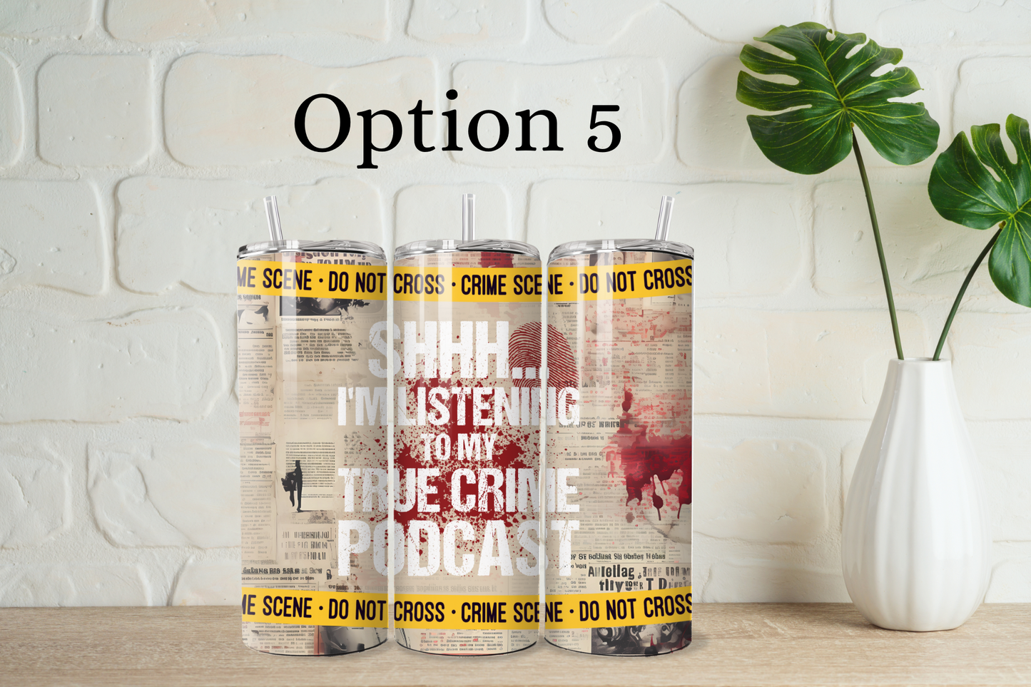 True crime tumbler with straw - 25 designs