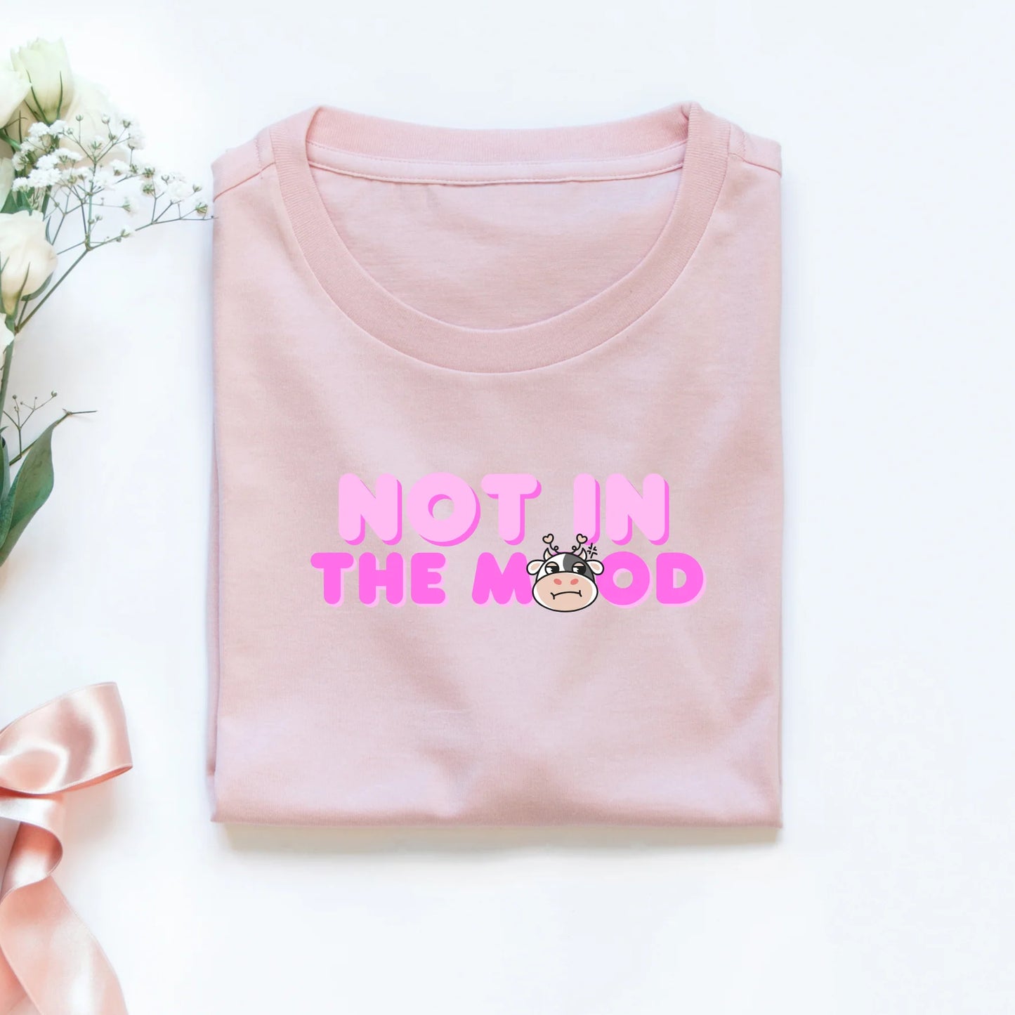 Not in the mood Tshirt