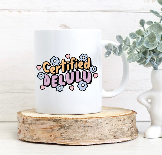 Certified delulu mug