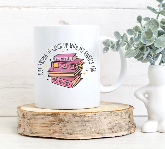 Just trying to catch up with my TBR mug