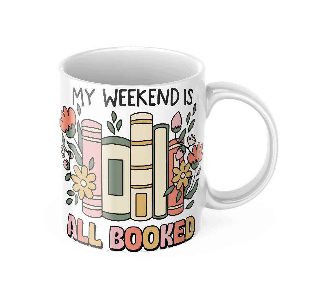 My Weekend Is All Booked Mug