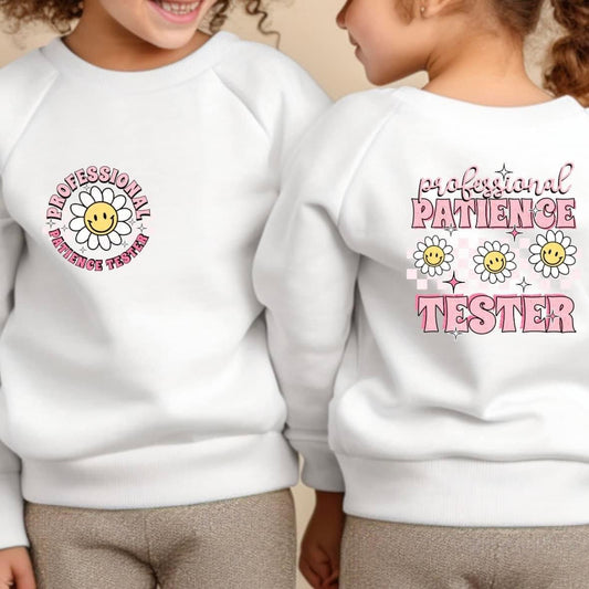 Patience tester sweatshirt