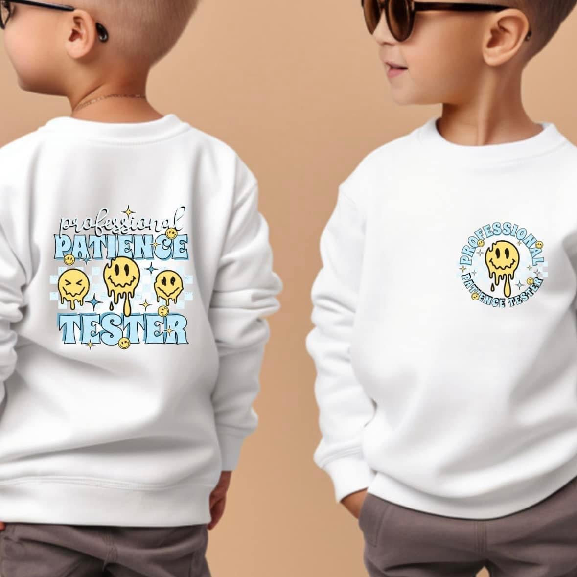 Professional patience tester 2 sweatshirt