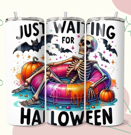 20oz just waiting for Halloween tumbler