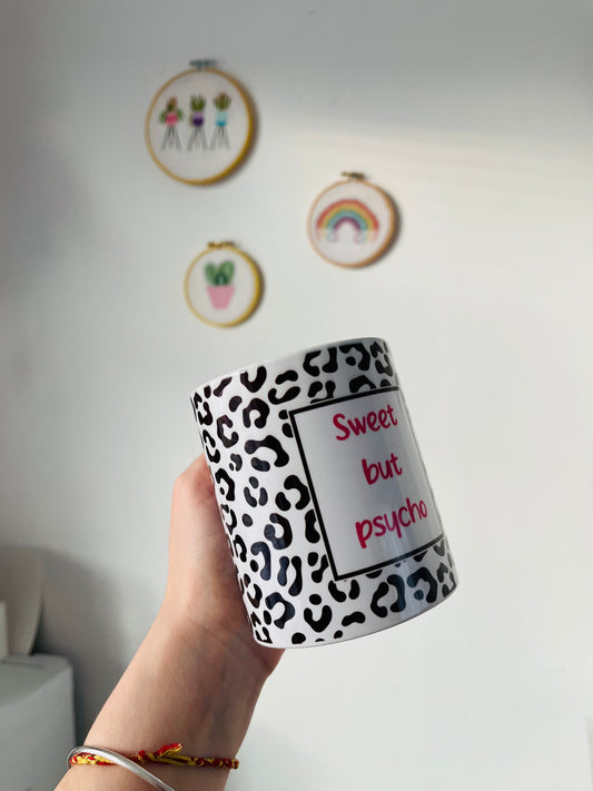 Sweet but psycho mug