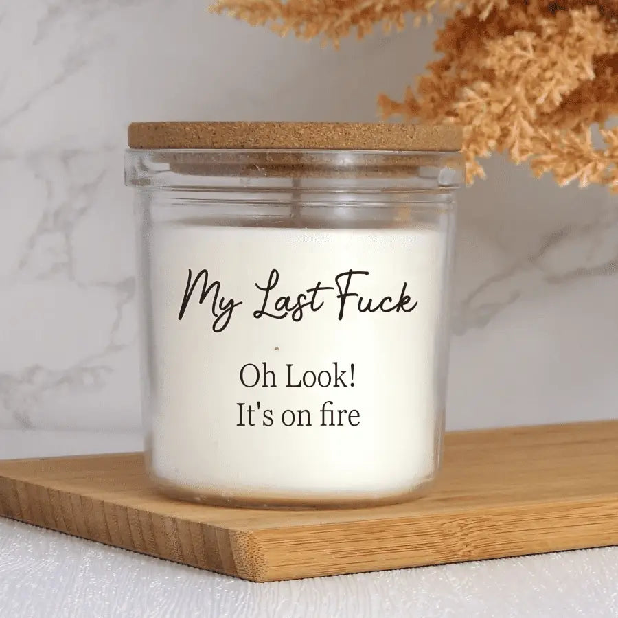 My last fuck candle