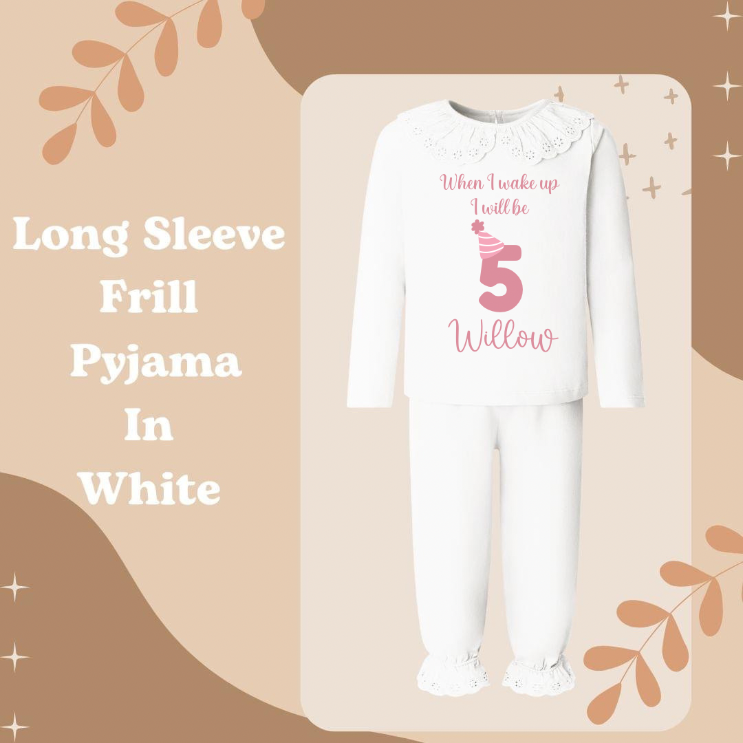 Frilly birthday pyjamas - pink or white