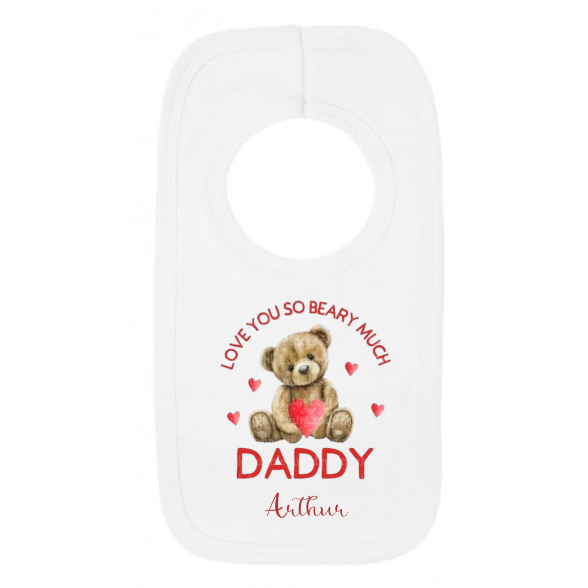 I Love You Beary Much Daddy Bib